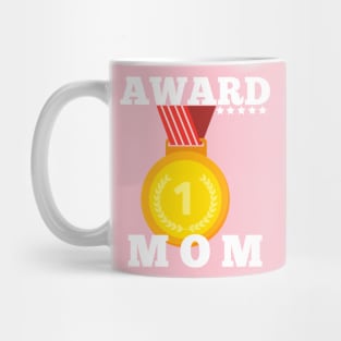 Award Trophy Best Mother mom i love my mother gift Mug